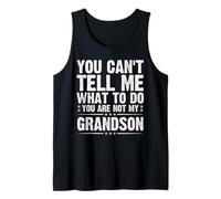 No eres mi nieto de papá divertido Cita Padres Día 2025 Camiseta sin Mangas