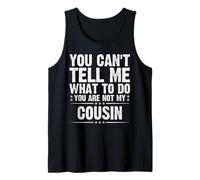 No eres mi primo Cita de papá divertido Día de los padres Camiseta sin Mangas