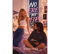 No eres mi tipo (Wattpad)
