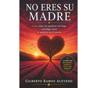 No Eres Su Madre