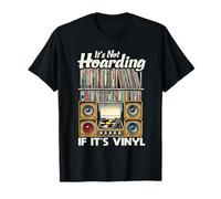No es acaparamiento si es reproductor de discos de vinilo Amante de la música Camiseta