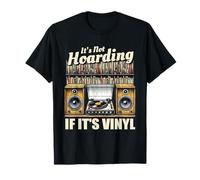 No es acaparamiento si es reproductor de discos de vinilo Amante de la música Camiseta