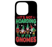 No es acaparamiento si son gnomos Carcasa para iPhone 14 Pro