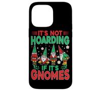 No es acaparamiento si son gnomos Carcasa para iPhone 14 Pro Max