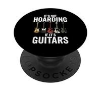No es acaparamiento si Son Guitarras Banda de Rock Guitarrista Punk PopSockets PopGrip Adhesivo