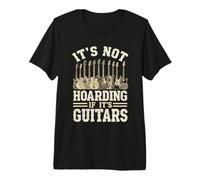 No es acaparamiento si Sus Guitarras, Amante de la música Guitarrista Divertido Camiseta Premium