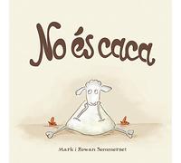 No és caca: 138 (Àlbums il·lustrats)