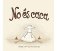 No és caca
