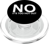 No, es Demasiado Caliente Fuera Anti Verano Odio Verano es Demasiado Caliente PopSockets PopGrip para MagSafe
