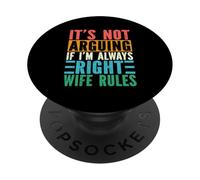 No es discutir si siempre tengo razón Esposa gobierna pareja PopSockets PopGrip Adhesivo