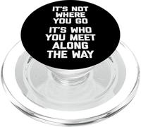 No es donde vas (Es a quien conoces en el camino) - Un PopSockets PopGrip para MagSafe