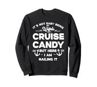 No es fácil ser el Caramelo de Crucero de mi Esposa, Pero aquí Estoy Sudadera
