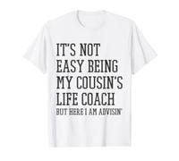 No es fácil ser el Entrenador de Vida de mi Primo Camiseta gráfica económica, Hombre, Blanco, M