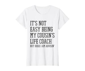 No es fácil ser el Entrenador de Vida de mi Primo Camiseta gráfica económica, Mujer, Blanco, S