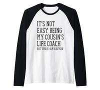 No es fácil ser el Entrenador de Vida de mi Primo Camiseta Manga Raglan