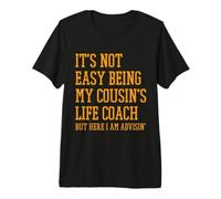No es fácil ser el Entrenador de Vida de mi Primo Camiseta Premium