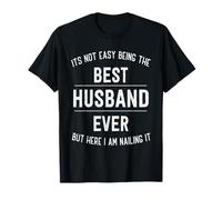 No es fácil ser el Mejor Esposo de Todos los Tiempos Divertido Camiseta