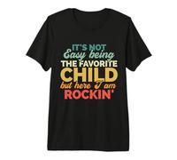 No es fácil ser el niño Favorito - Funny Sarcastic Camiseta Premium