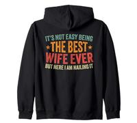 No es fácil ser la Mejor Esposa de Todos los Tiempos Esposa Divertida para Mujeres Sudadera con Capucha