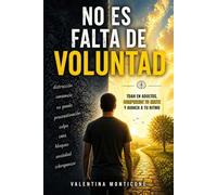 No es falta de voluntad: TDAH en adultos, comprende tu mente y avanza a tu ritmo