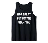 No es Genial, Pero Mejor Que tú Camiseta sin Mangas