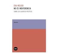 No es indiferencia: Sobre los silencios políticos: 1015 (difusión)
