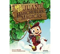 No es Juan y las habichuelas mágicas (PRIMEROS LECTORES - Álbum ilustrado)
