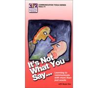 No es lo que dices lo que cuenta: aprender a comunicarse con más que palabras [VHS]