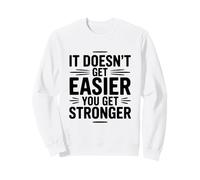 No es más fácil Obtener una Cita Motivacional más Fuerte Sudadera