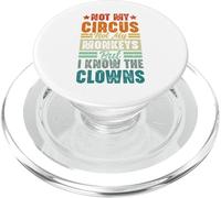 No es mi Circo, no mis Monos, Pero conozco a los Payasos PopSockets PopGrip para MagSafe