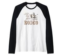 No es mi primer Rodeo, Vaquera Montando Toro Camiseta Manga Raglan