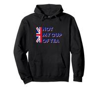 No es mi Taza de té, Divertido Dicho británico sobre la Bandera del Reino Unido, Humor inglés Sudadera con Capucha