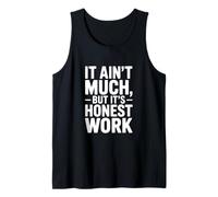 No es Mucho, Pero es Honesto Humor de Trabajo Camiseta sin Mangas