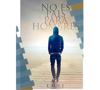 NO ES PAIS PARA HOMBRES