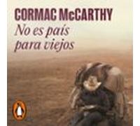 No Es País Para Viejos (audiolibro)
