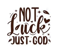 No es suerte, solo diseño de Dios. Pegatinas de pared 67.2x78.2cm Removible sin dejar pegamento Café