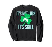 No es Suerte su Habilidad Jugador del Día de San Patricio Sudadera