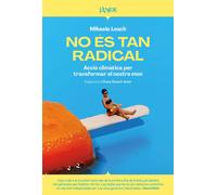 No és tan radical: Acció climàtica per transformar el nostre món (NAZRA)