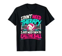 No es Terapia Solo Necesito Que llamen a la Pelota Voleibol Camiseta