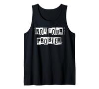 No es tu Problema Camiseta sin Mangas