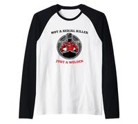 No es un Asesino en Serie, Solo un Soldador de Soldadura Camiseta Manga Raglan