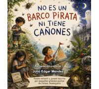No es un barco pirata ni tiene cañones: Poesía infantil escrita por niños de Celaya