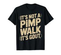 No es un chulo Camina su Gota Broma Divertida Gota Camiseta