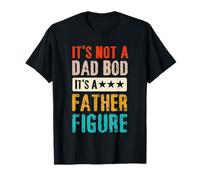 No es un cuerpo de papá, es una figura paterna, divertido Día del Padre Camiseta