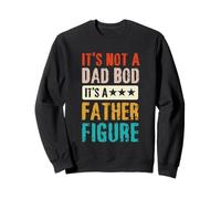 No es un cuerpo de papá, es una figura paterna, divertido Día del Padre Sudadera