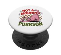 No es un Gato Lindo Purrson de la mañana PopSockets PopGrip Adhesivo