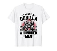 No es un Gorila, Pero Puedo vencer a 100 Hombres Gimnasio Divertido Camiseta