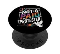 No es un manifestante pagado, Divertido diseño Pro Democracia Paz PopSockets PopGrip Adhesivo