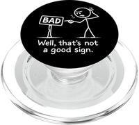 No es una buena señal, es una mala señal Meme sarcástico divertido PopSockets PopGrip para MagSafe
