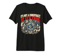 No es una conspiración si es Verdad Humor de la teoría de la Camiseta Premium